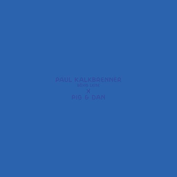 PAUL KALKBRENNER Boexig Leise EP