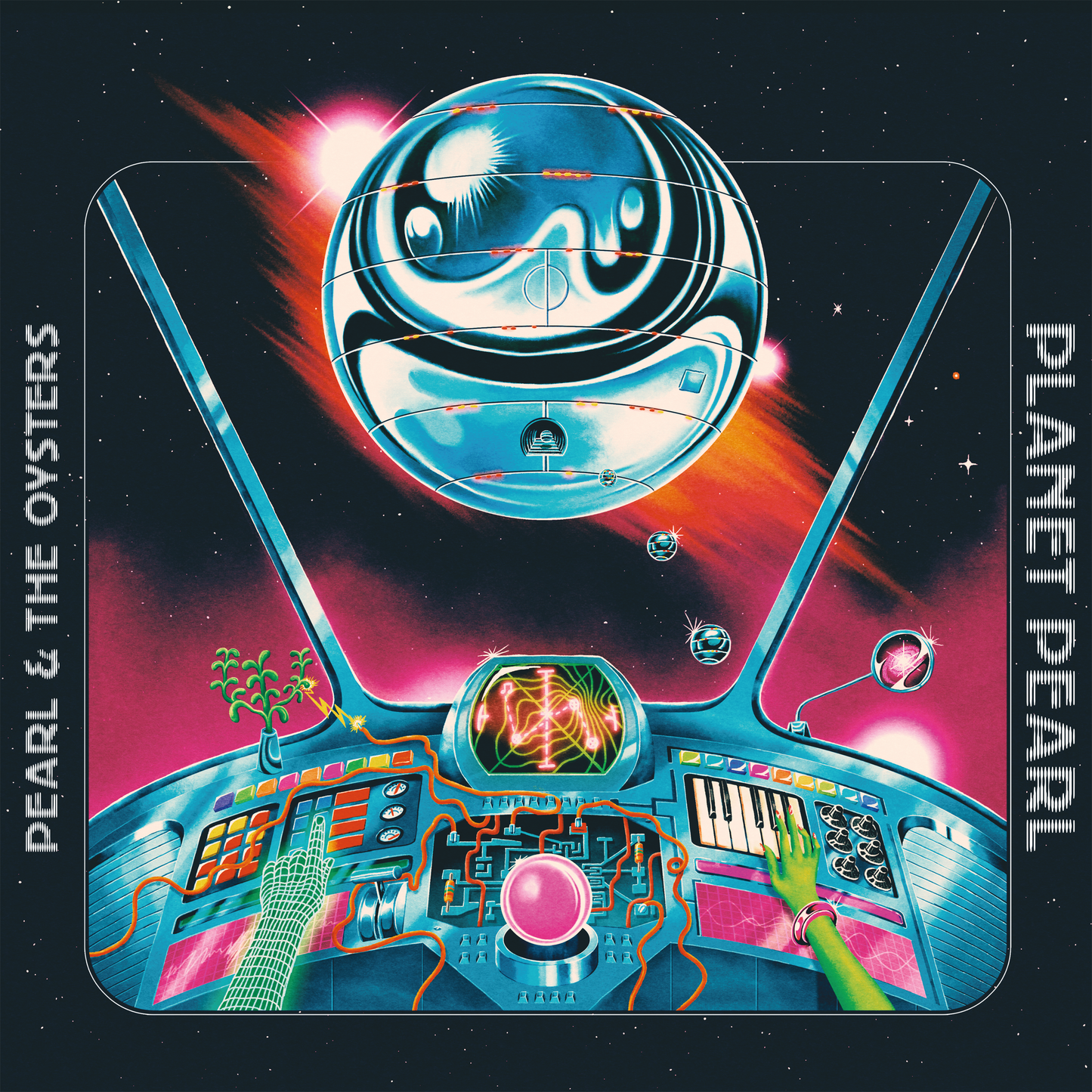 Pearl & The Oysters Planet Pearl (SPACE WARP SPLATTER VINYL)