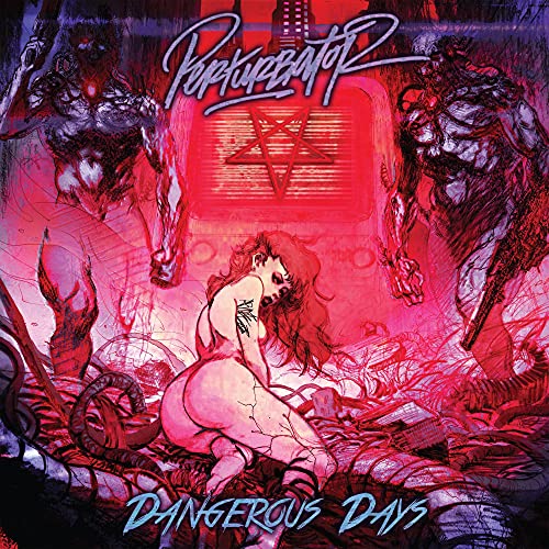 Perturbator Dangerous Days