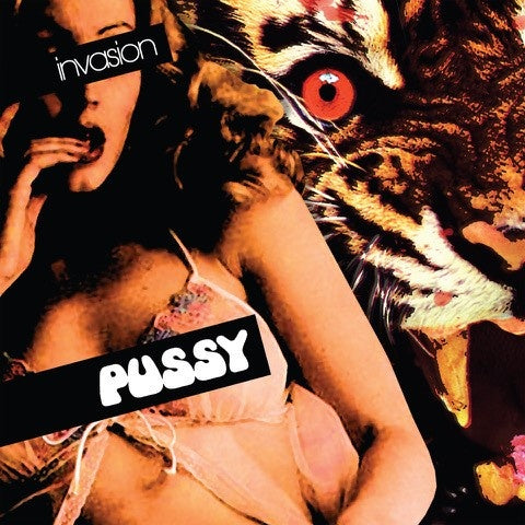 PUSSY Invasion