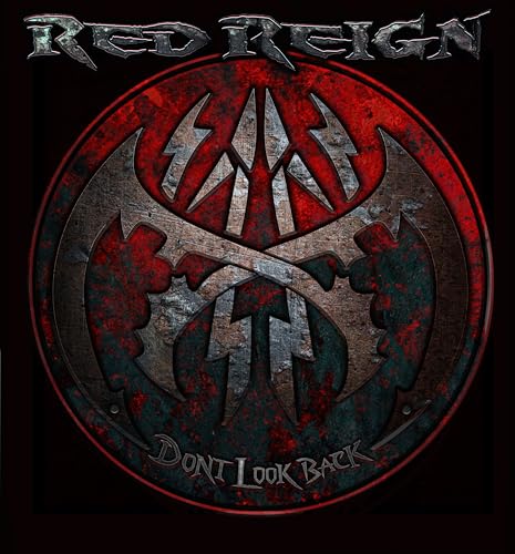 Red Reign Don't Look Back