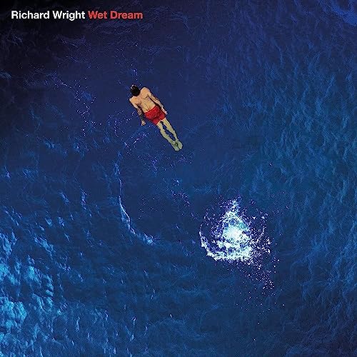 Richard Wright Wet Dream (2023 Remix)