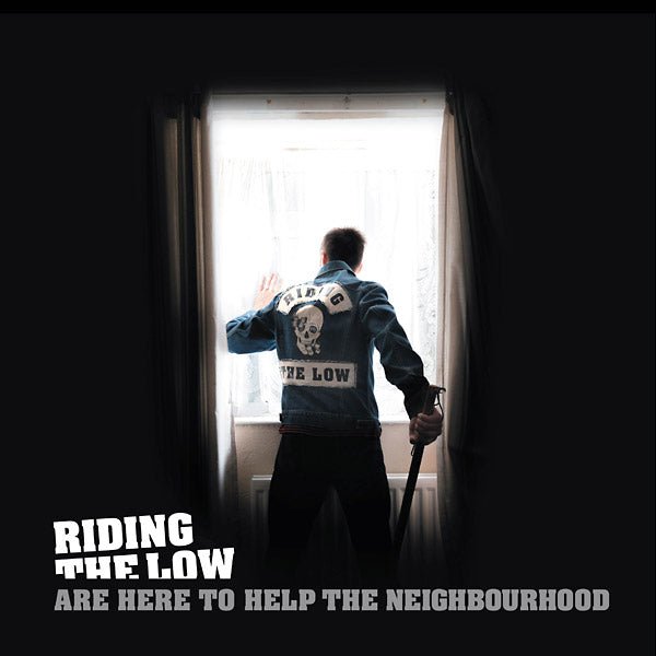 RIDING THE LOW Are Here To Help The Neighbourhood