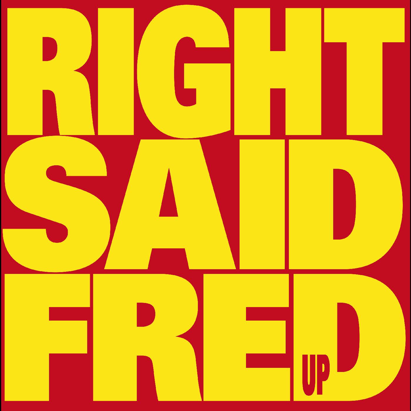 Right Said Fred Up (RED VINYL)