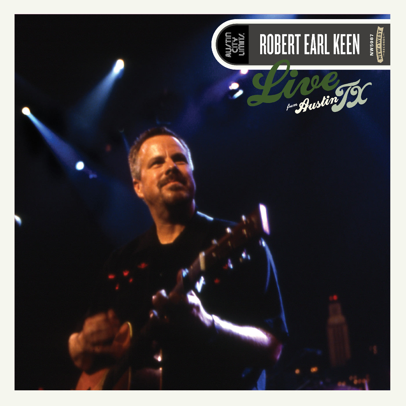 Robert Earl Keen Live From Austin, Tx