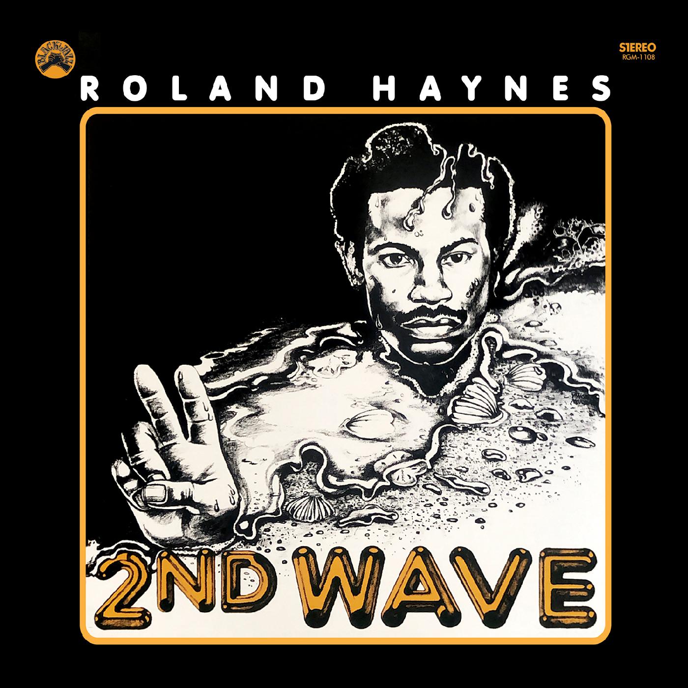 Roland Haynes Second Wave (Remastered Edition)