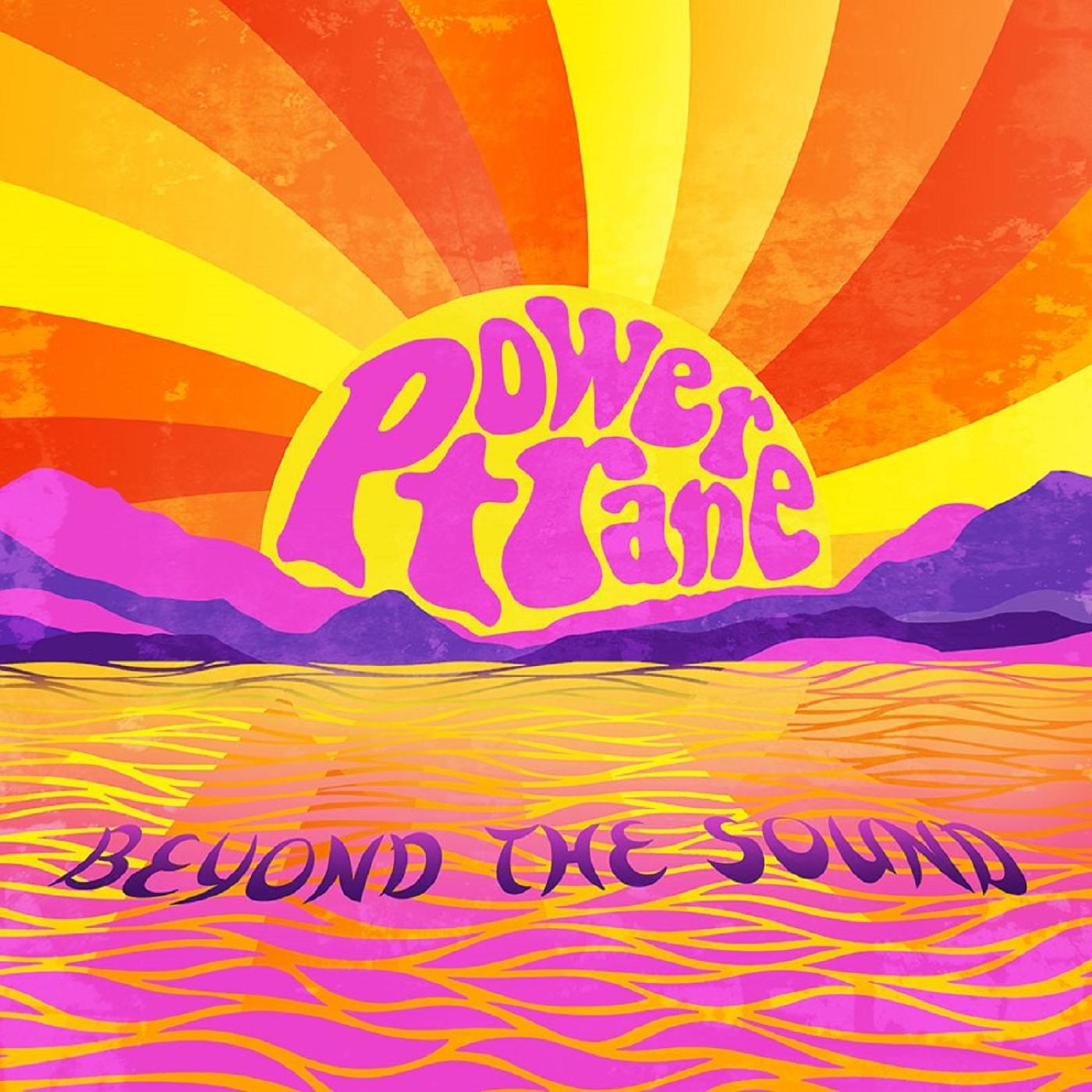 Scott Morgan's Powertrane Beyond The Sound (..And Beyond)