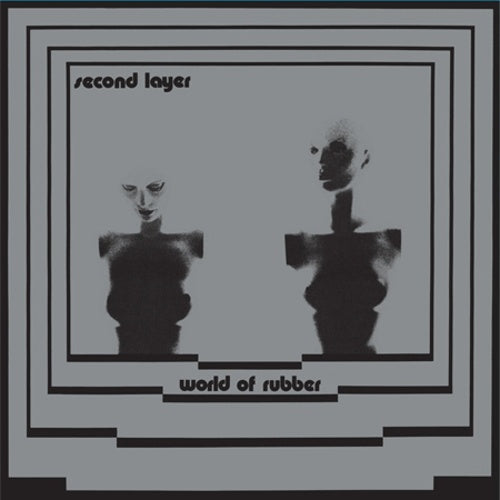 SECOND LAYER World Of Rubber
