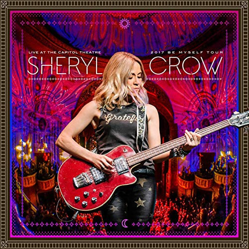 Sheryl Crow LIVE AT THE CAPITOL THEATER