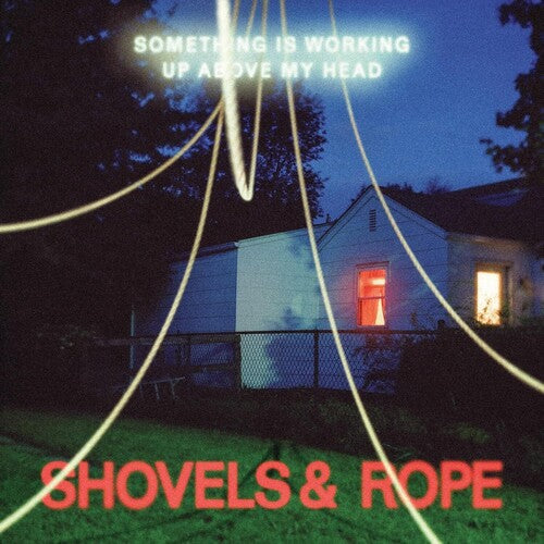 Shovels & Rope Something Is Working Up Above My Head (Clear Vinyl)