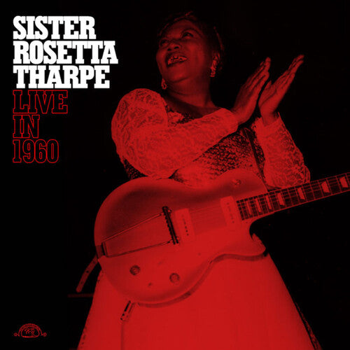 Sister Rosetta Tharpe Live in 1960 - Transparent Red