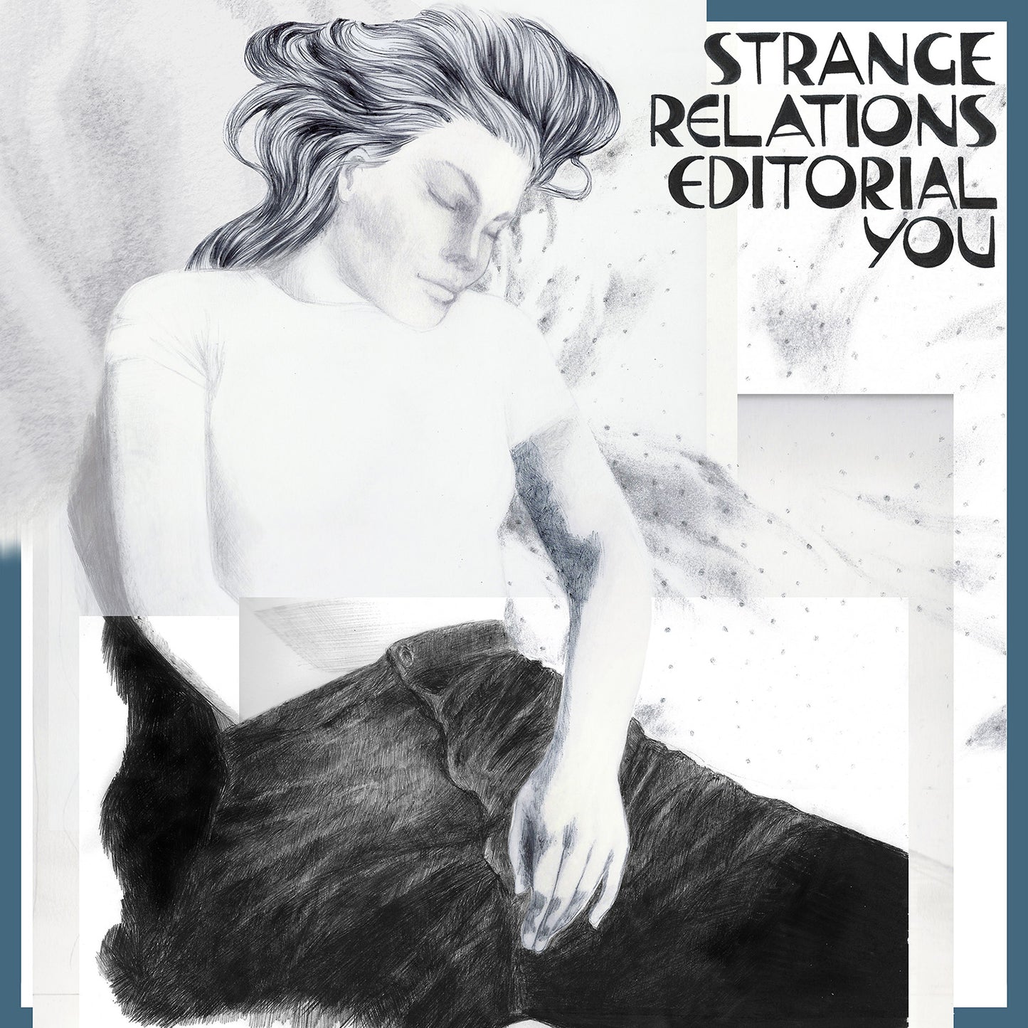 Strange Relations Editorial You (OPAQUE TEAL VINYL)