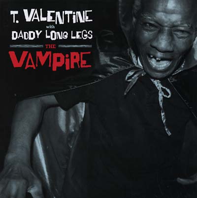 T. VALENTINE WITH DADDY LONG LEGS The Vampire