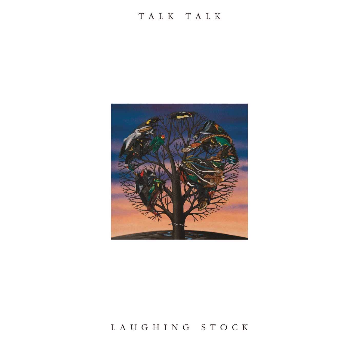 Talk Talk Laughing Stock