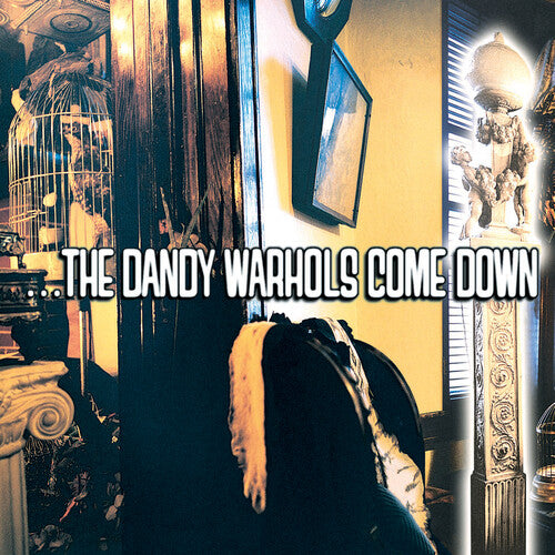 The Dandy Warhols ...the Dandy Warhols Come Down (Colored Vinyl) (2 Lp)