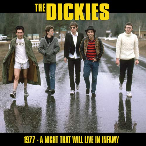 The Dickies A Night That Will Live In Infamy 1977