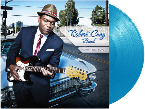 The Robert Cray Band Nothin But Love (Light Blue) (Colored Vinyl, Blue, 140 Gram Vinyl)
