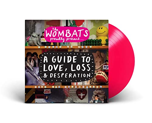 The Wombats Proudly Present... A Guide to Love, Loss & Desperation (15TH Anniversary Edition)