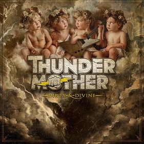 Thundermother Dirty & Divine (Limited Edition)