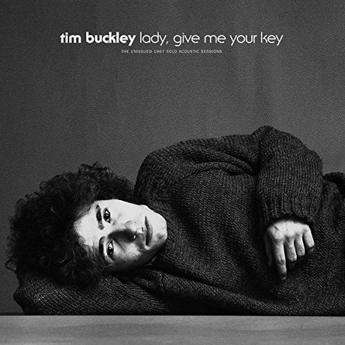 Tim Buckley LADY GIVE ME YOUR KEY: THE UNISSUED 1967 SOLO