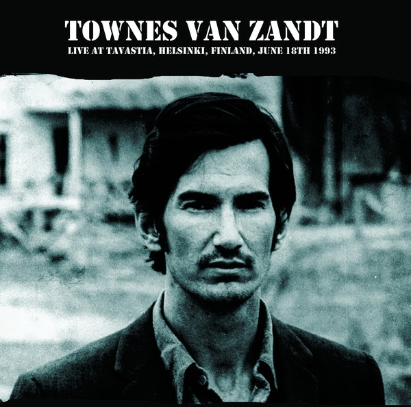 Townes Van Zandt Live At The Tavastia, Helsinki, Finland, June 18th 1993 - FM Broadcast
