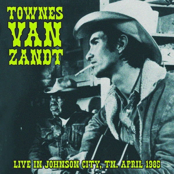 Townes Van Zandt Live in Johnson City, TN. April 1985