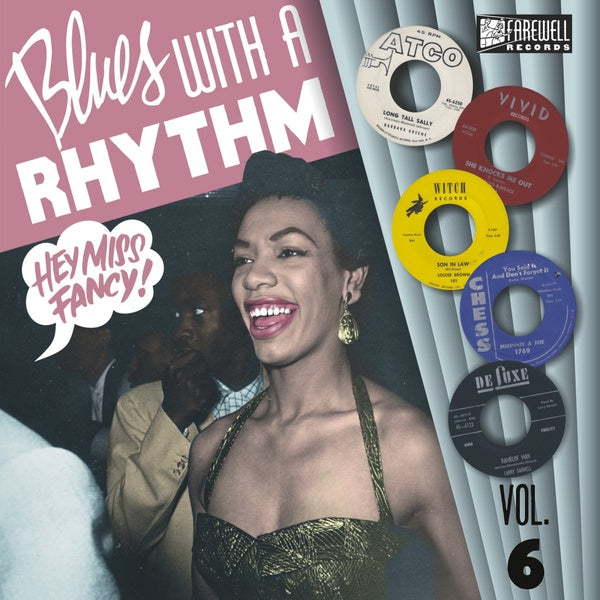 Va Blues With A Rhythm Vol. 6: Hey Miss Fancy!