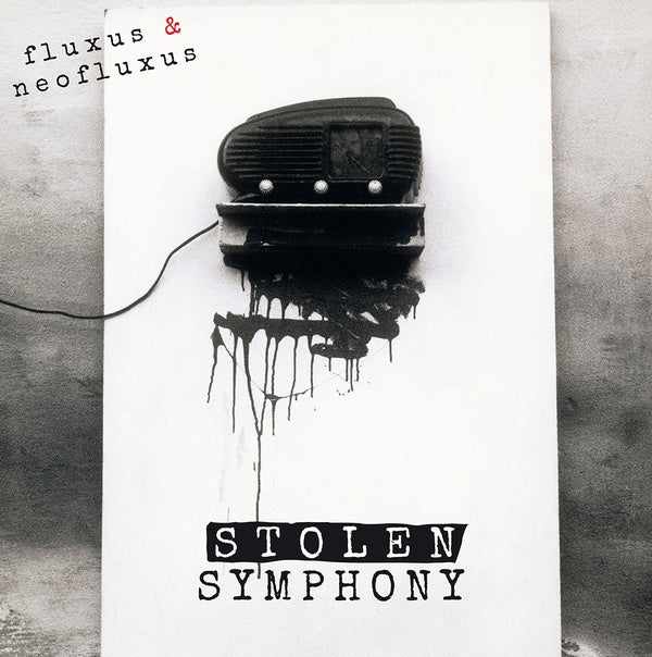 Va Fluxus & NeoFluxus: Stolen Symphony (Part I)