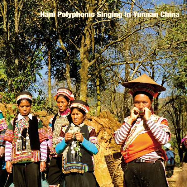 Va Hani Polyphonic Singing in Yunnan China