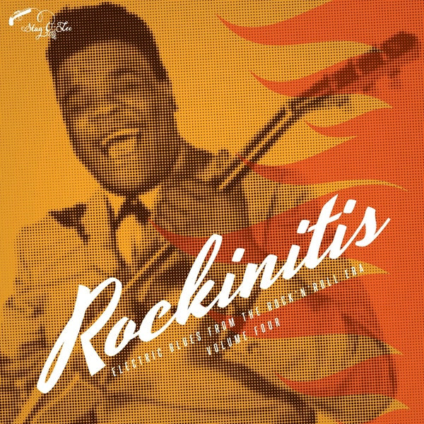 Va Rockinitis 04: Electric Blues From The Rock'n'Roll Era Volume Four
