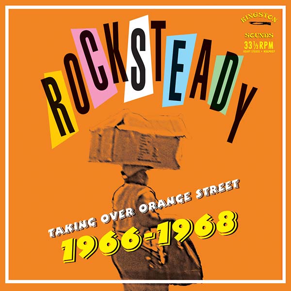 Va Rocksteady Taking Over Orange Street 1966-1968