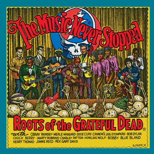 Various Artists The Music Never Stopped: The Roots of the Grateful Dead