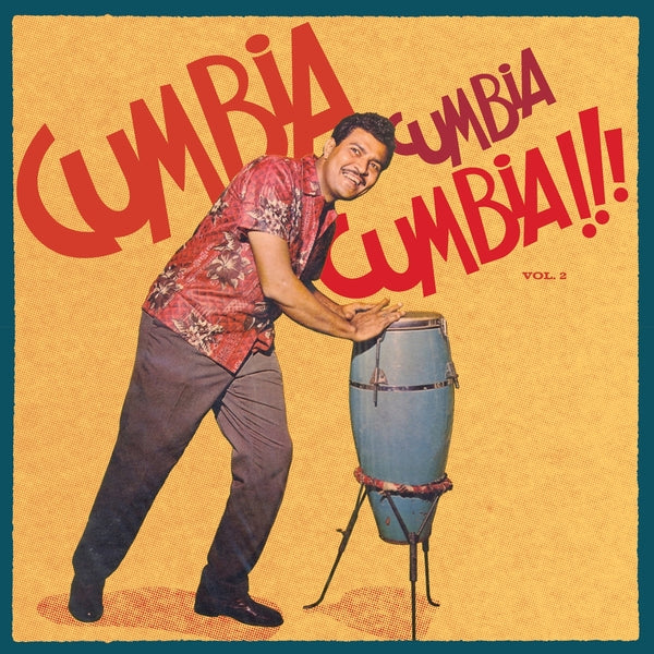 Various Atrists Cumbia Cumbia Cumbia!!! Vol.2