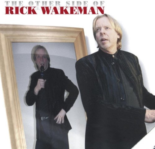 WAKEMAN,RICK OTHER SIDE OF RICK WAKEMAN