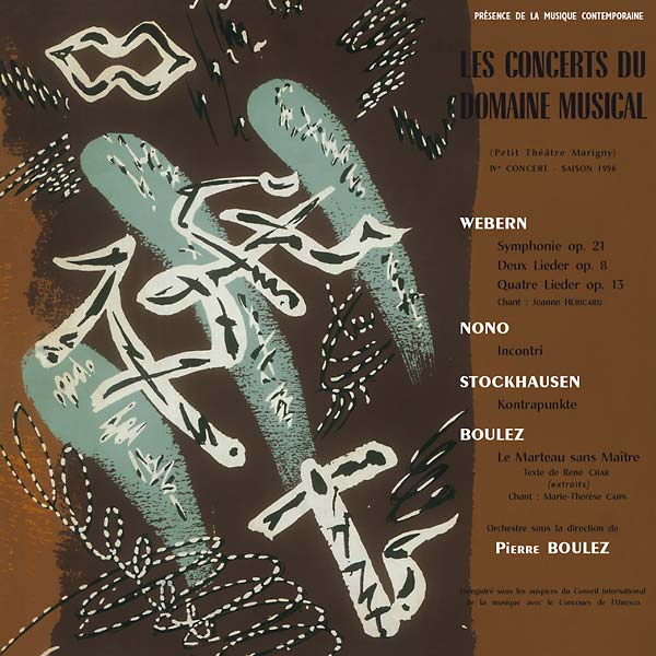 WEBERN/NONO/STOCKHAUSEN/BOULEZ Le Concerts du Domaine Musical 1956