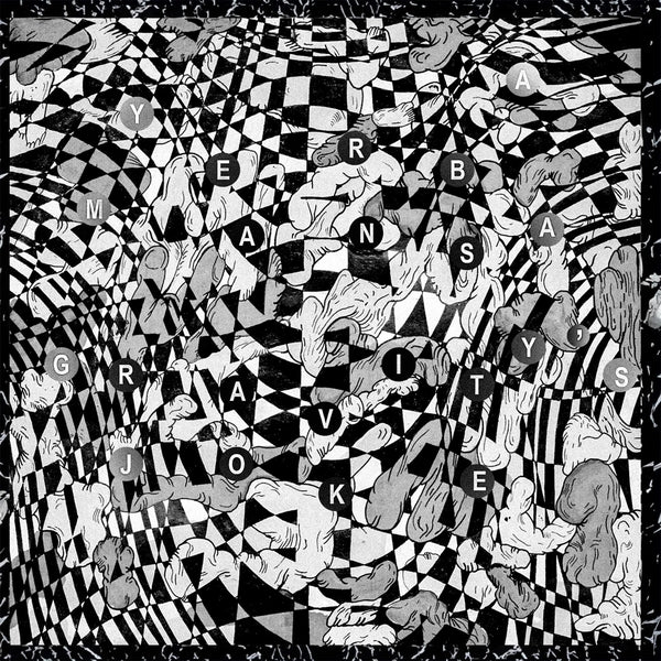 Yerba Mansa Gravity'S Joke