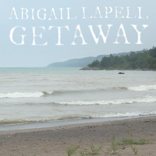 Abigail Lapell Getaway