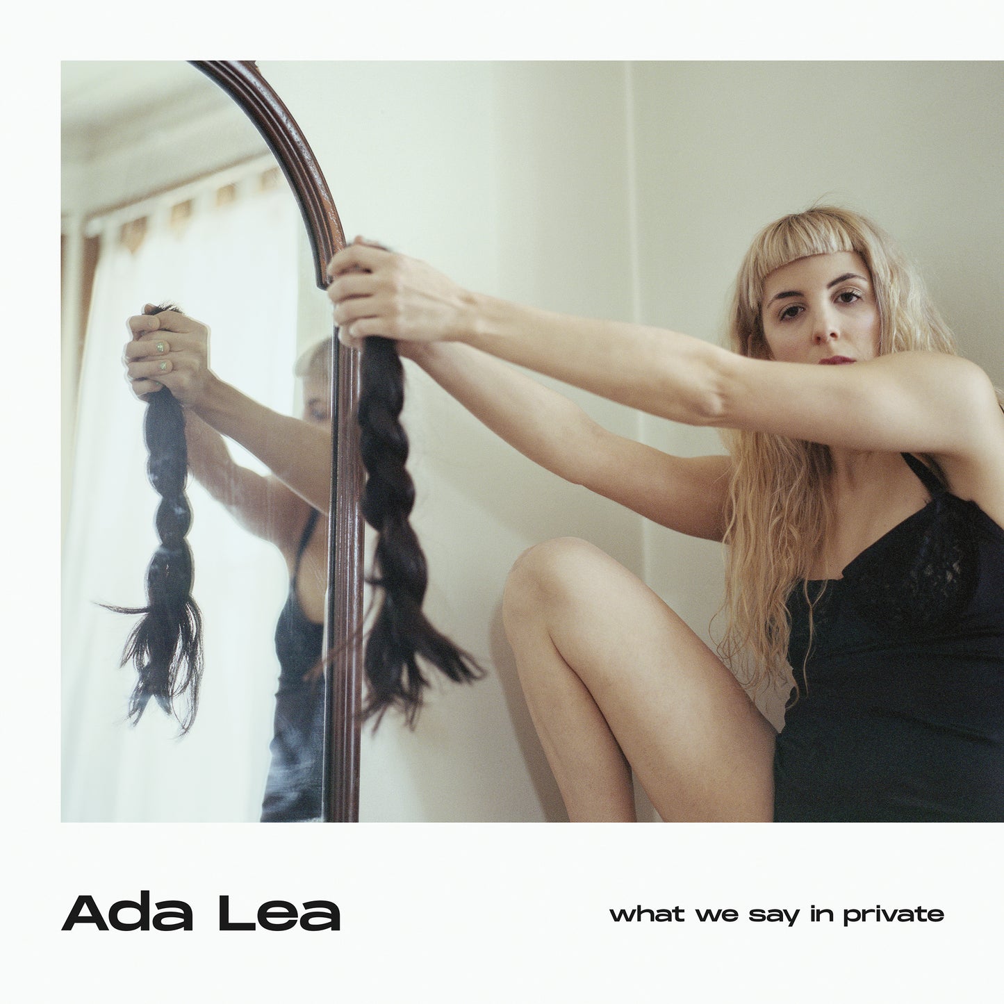 Ada Lea What We Say In Private