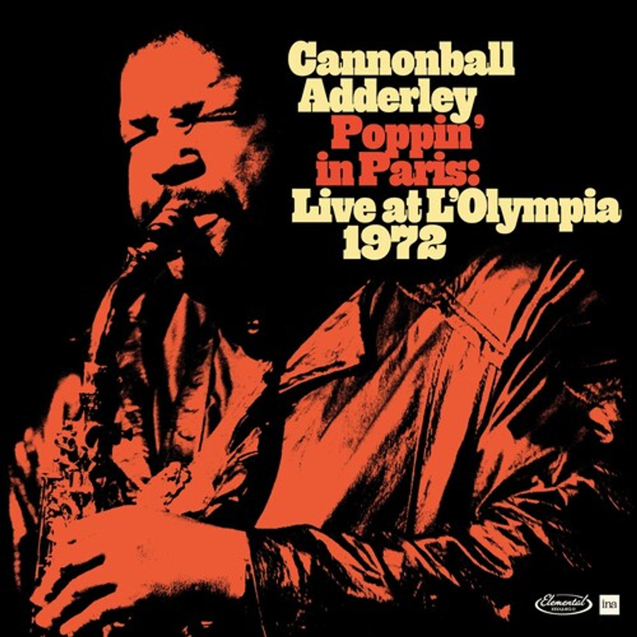 ADDERLEY,CANNONBALL POPPIN IN PARIS: LIVE AT L'OLYMPIA 1972 (RSD 42024)