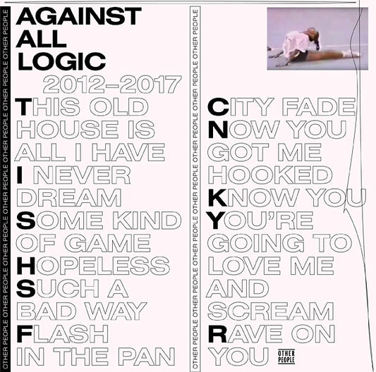 AGAINST ALL LOGIC 2012-2017