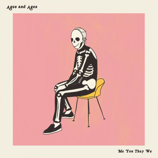 Ages And Ages Me You They We