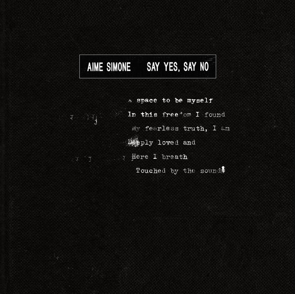 Aime Simone Say Yes, Say No