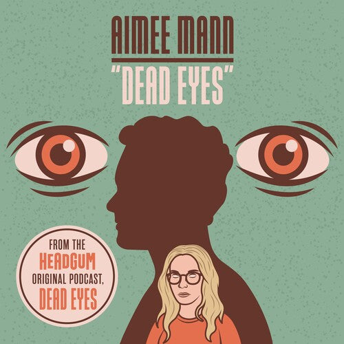 Aimee Mann Dead Eyes (RSD11.24.23)