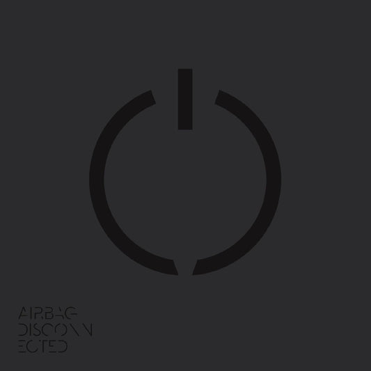 Airbag Disconnected (2018 Remaster) (DELUXE EDITION)