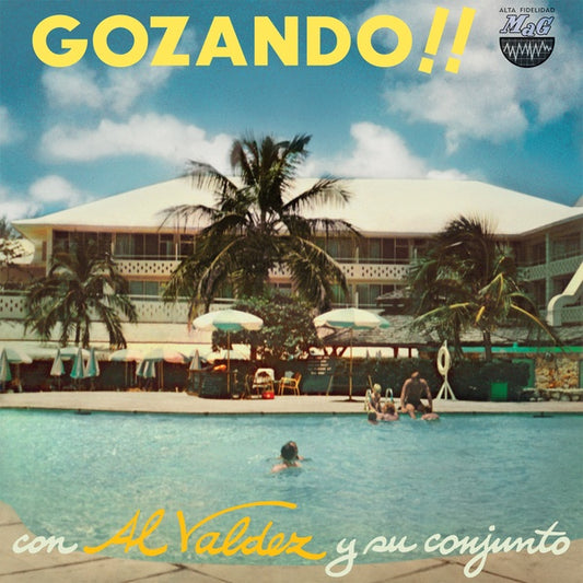 AL VALDEZ Y SU CONJUNTO Gozando!