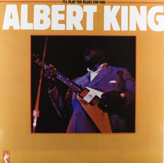 Albert King I'll Play the Blues for You