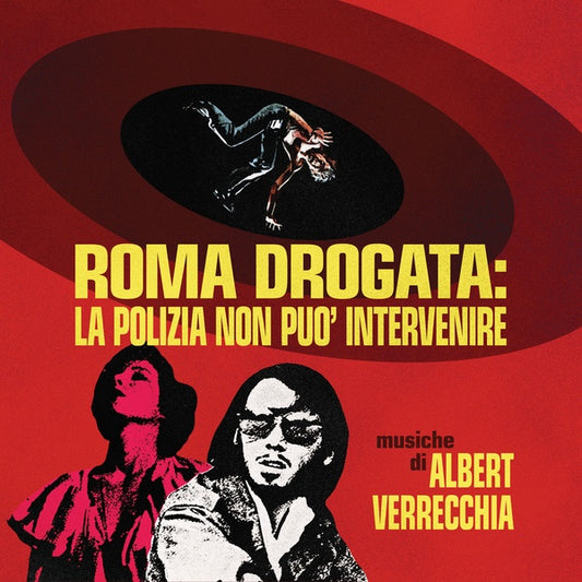 ALBERT VERRECCHIA Roma Drogata: La Polizia Non puo' intervenire (Color Vinyl)