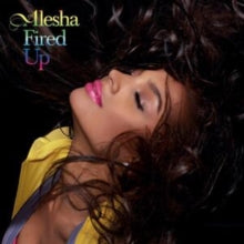 Alesha Dixon Fired Up (Limited Edition, Yellow Colored Vinyl) [Import]