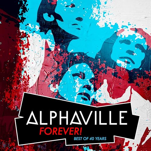 Alphaville FOREVER! Best Of 40 Years