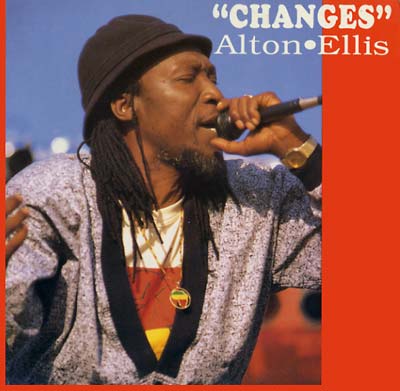 Alton Ellis Changes